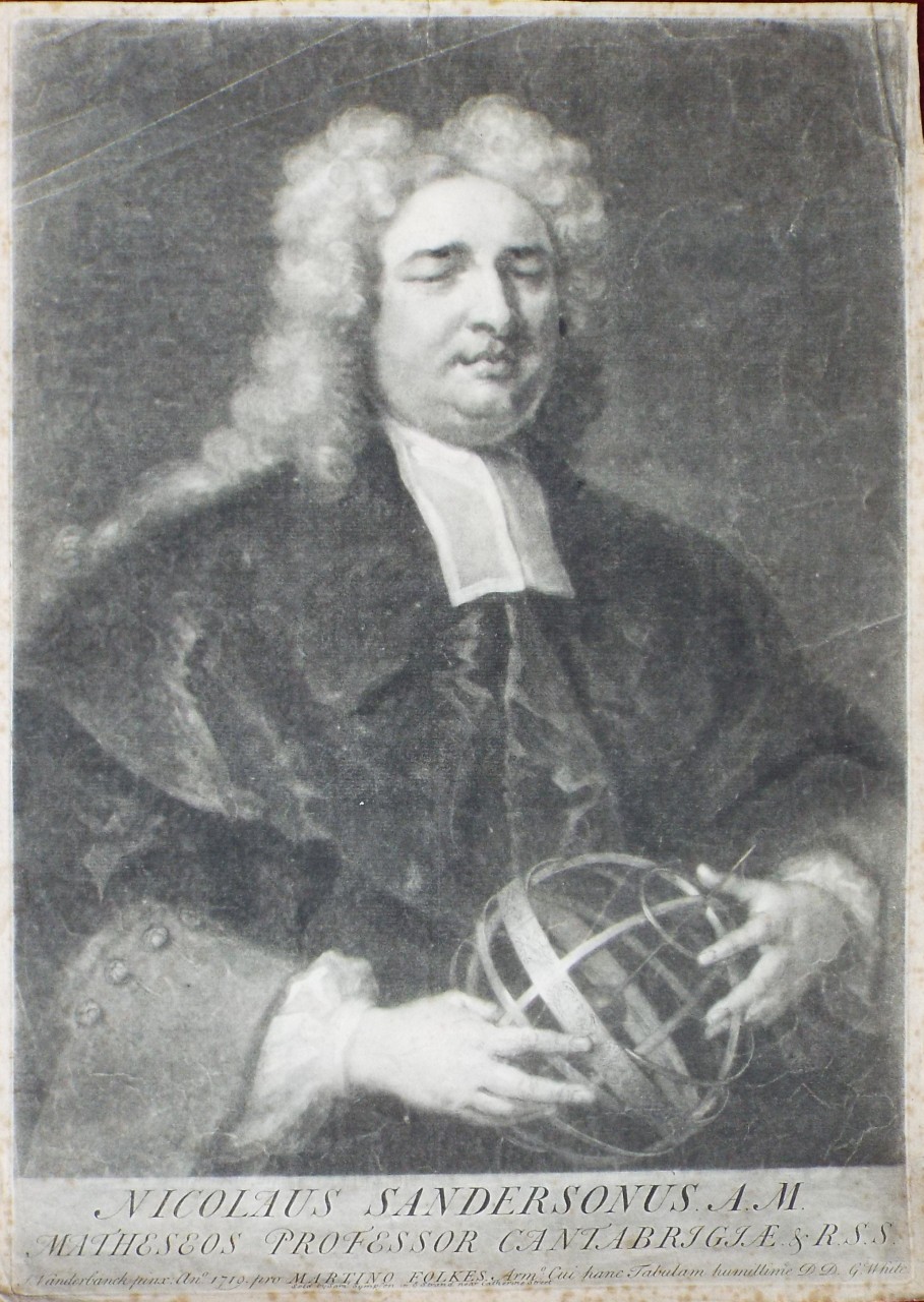 Mezzotint - Nicolaus Sandersonus. A.M. Matheseos Professor Cantabrigiae & R.S.S. - White