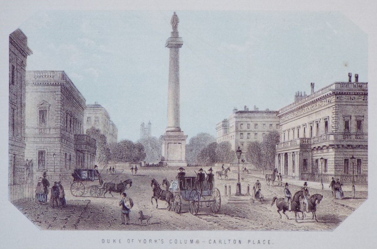 Chromo-lithograph - Duke of York's Column - Carlton Place.