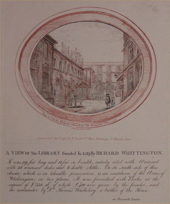 Soft-ground Etching - Part of Christs Hospital taken from the Stewards Office 1763.
A View of the Library founded in 1429 by Richard Whittington - Green