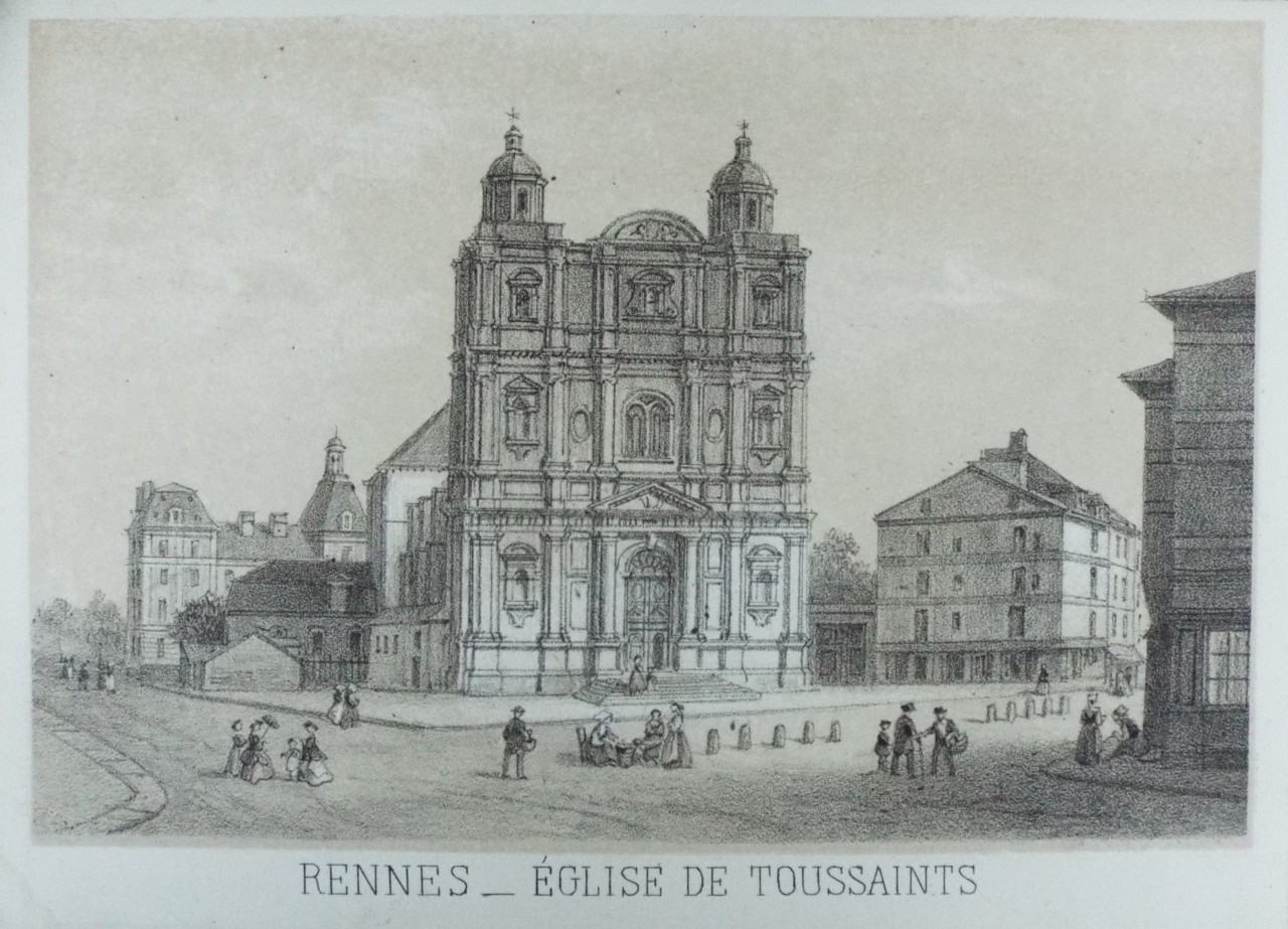 Lithograph - Rennes - Eglise de Toussaints