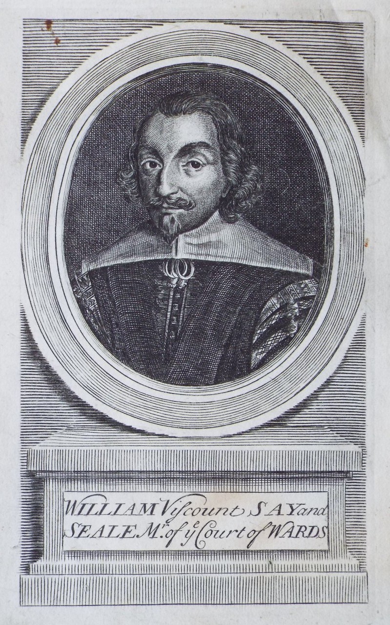 Print - William Viscount Say and Seale Mr. of ye Court of Wards