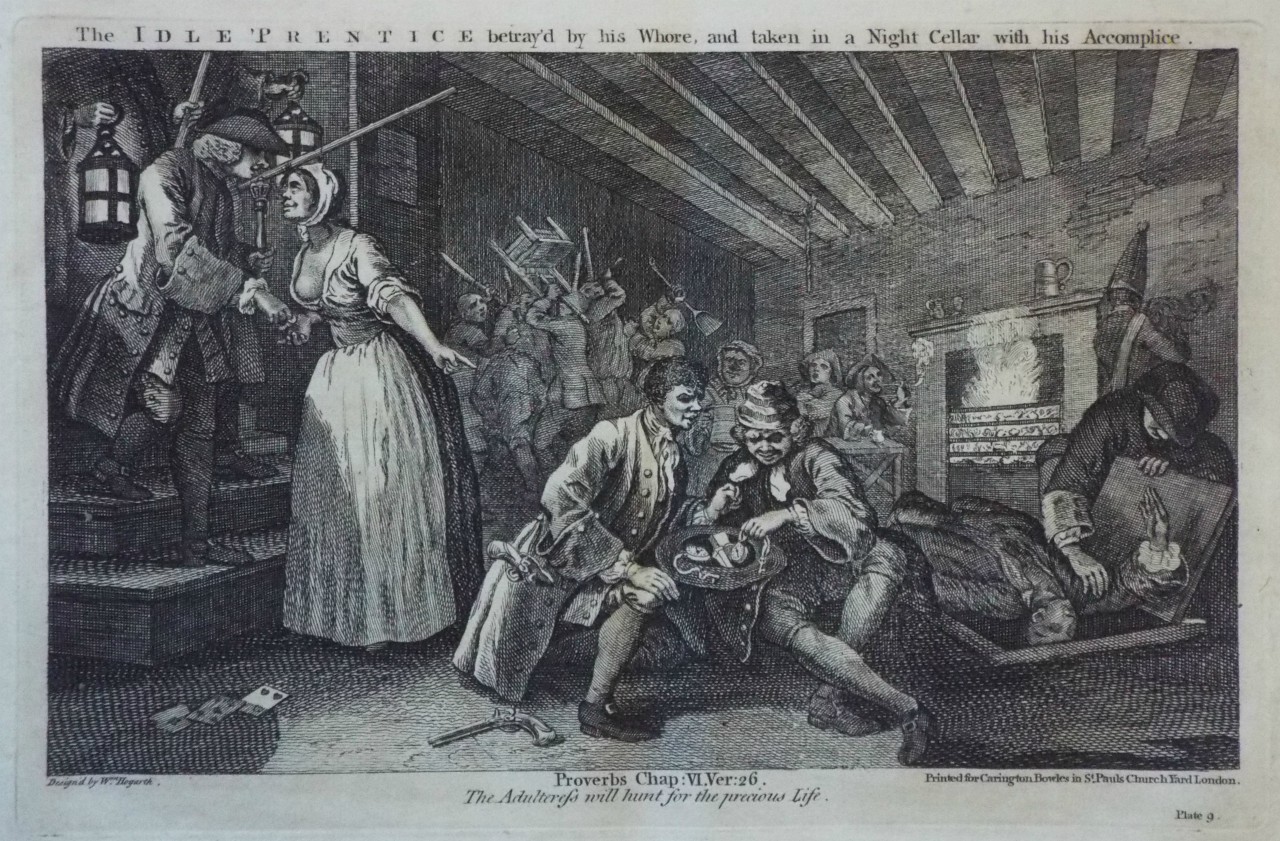Print - The Idle 'Prentice betray'd by his Whore, and taken in a Night Cellar with his Accomplice.