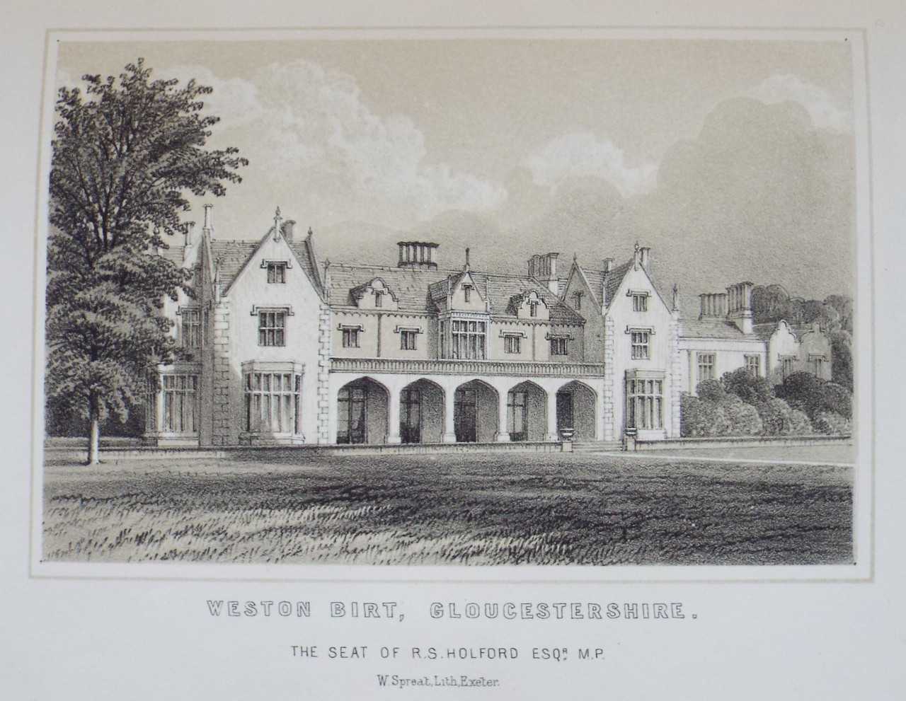 Lithograph - Weston Birt, Gloucestgershire. The Seat of R. S. Holford Esqr. M. P. - Spreat