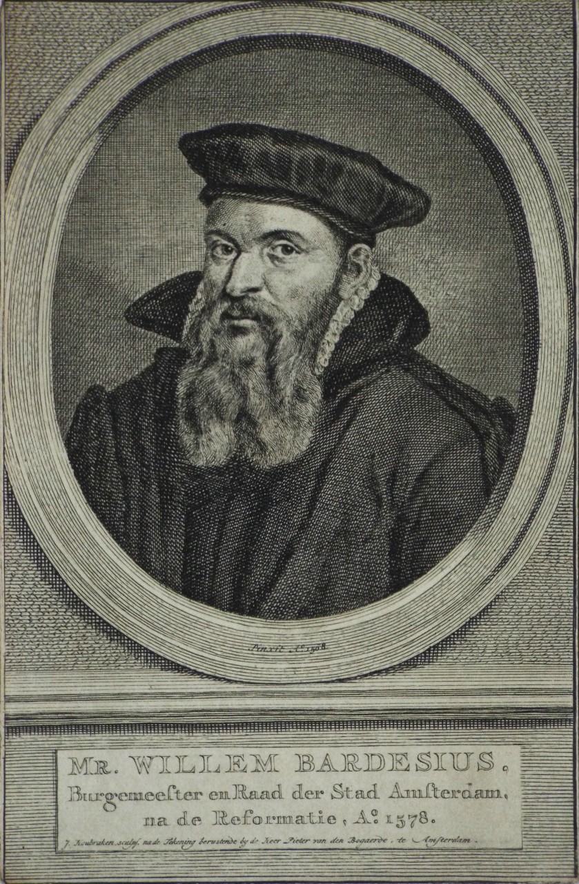 Print - Mr. Willem Bardesius. Burgemeester der Stad Amsterdam, na de Reformatie, Ao. 1578. - Houbraken