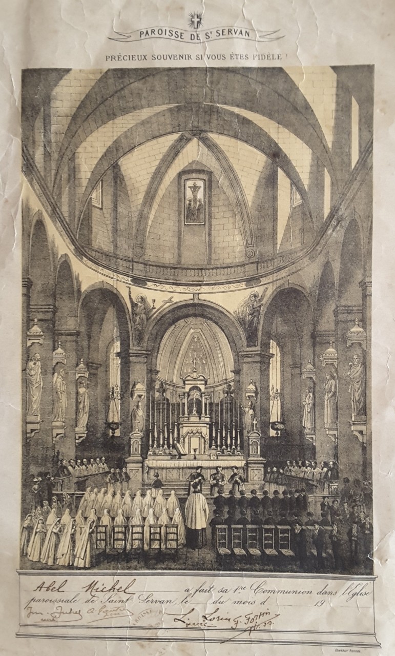 Lithograph - Paroisse de St. Servan. Precieux Souvenir si vous etes Fidele!.
Abel Michel a fait sa 1re. Communion dans l'Eglise paraoissale se Saint Servan...