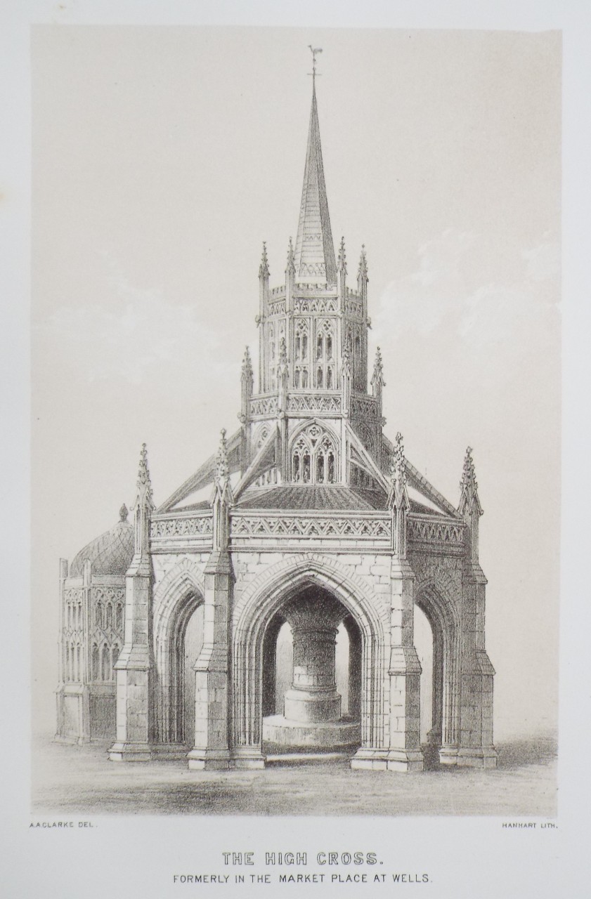 Lithograph - The High Cross. Formerly in the Market Place at Wells - 