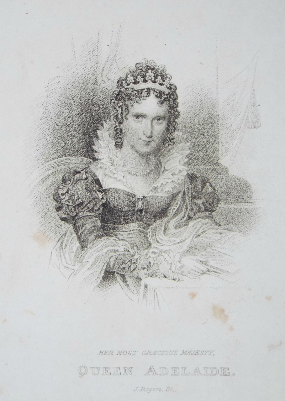Stipple - Her Most Gracious Majesty, Queen Adelaide. - Rogers