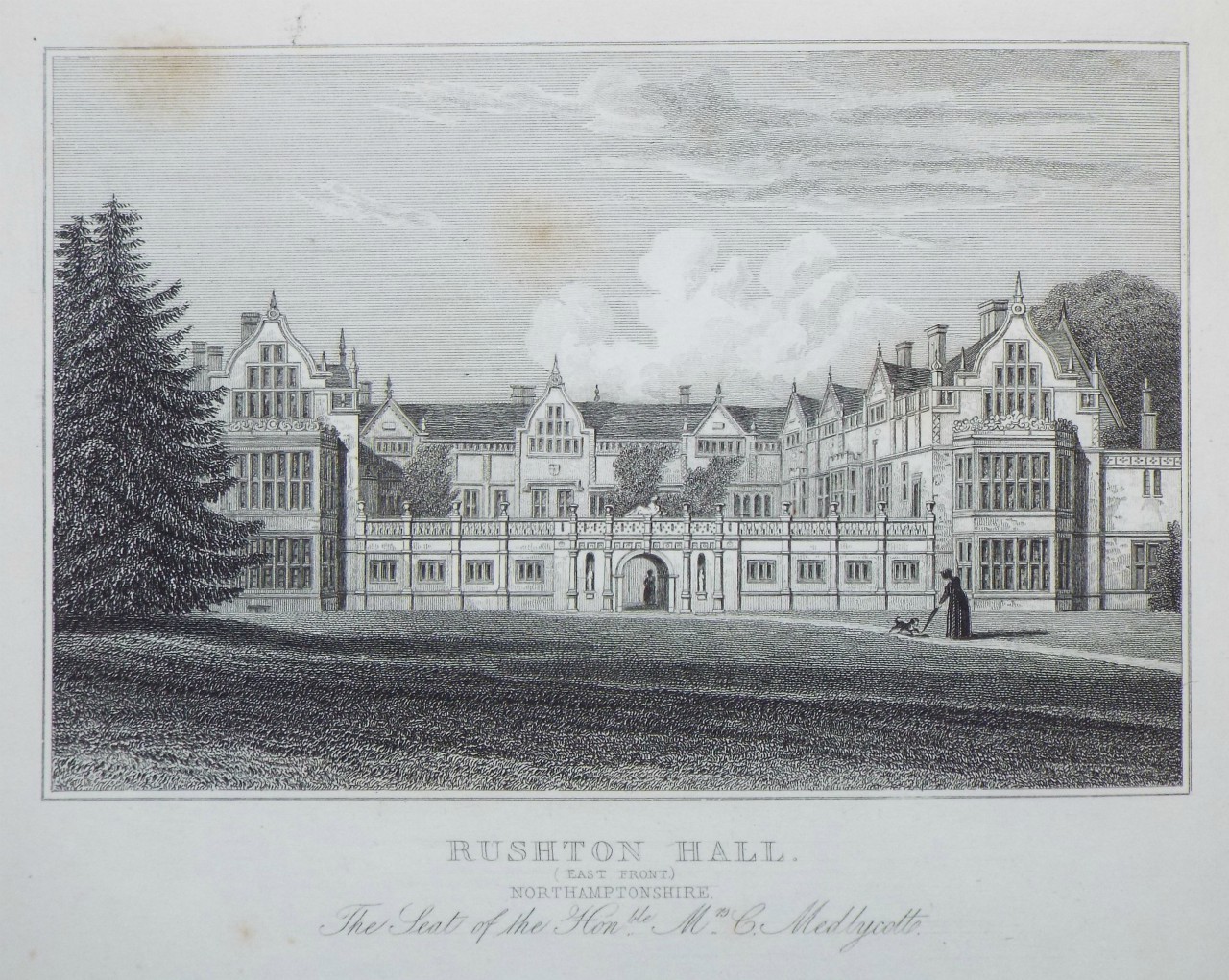 Print - Rushton Hall, (East Front) Northamptonshire. The Seat of the Honble. Mrs C. Medlycotte. - Radclyffe