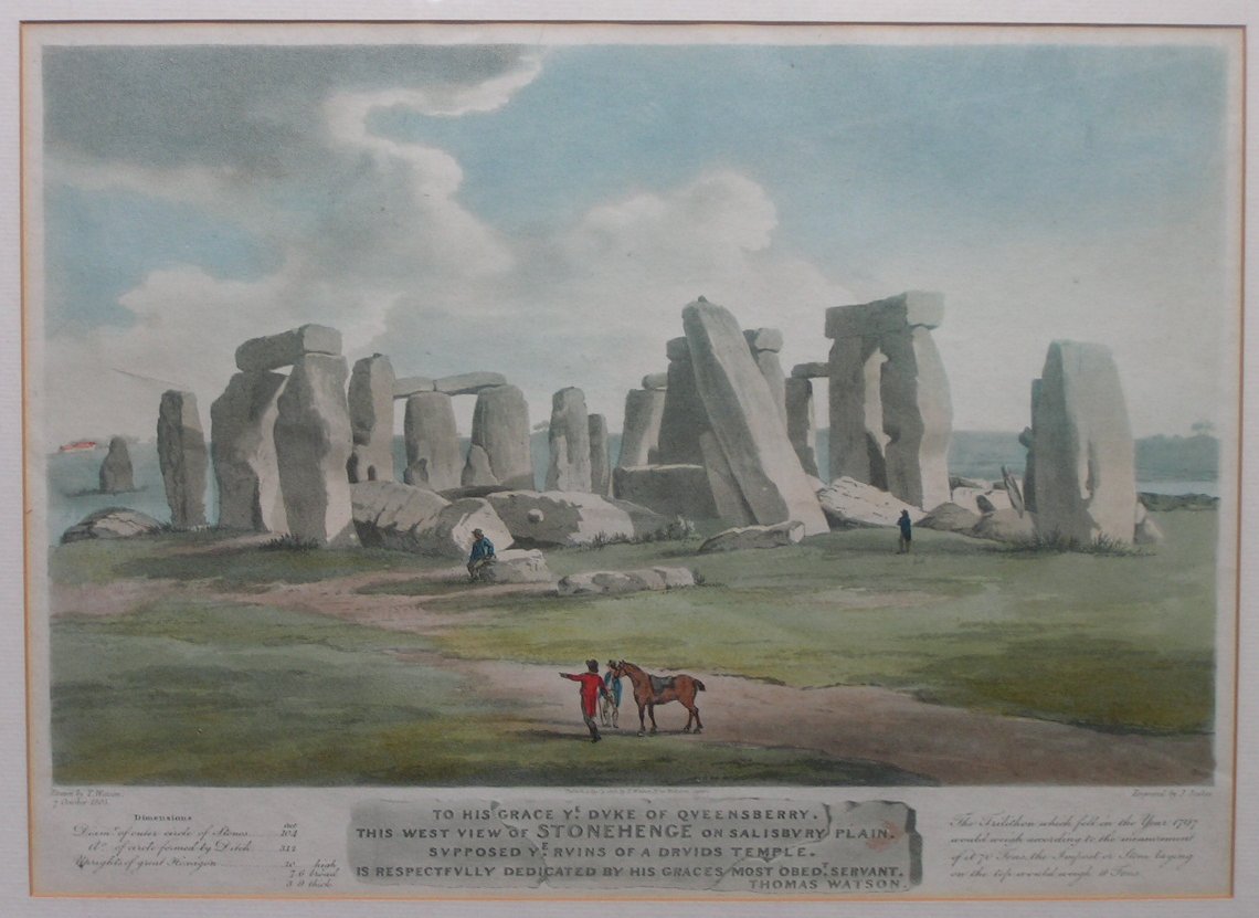 Aquatint - To his grace ye Duke of Queensberry, this West view of Stonehenge on Salisbury Plain, supposed ye ruins of a Druid Circle, is respectfully dedicated by his graces obedt servant, Thomas Watson - Jeakes