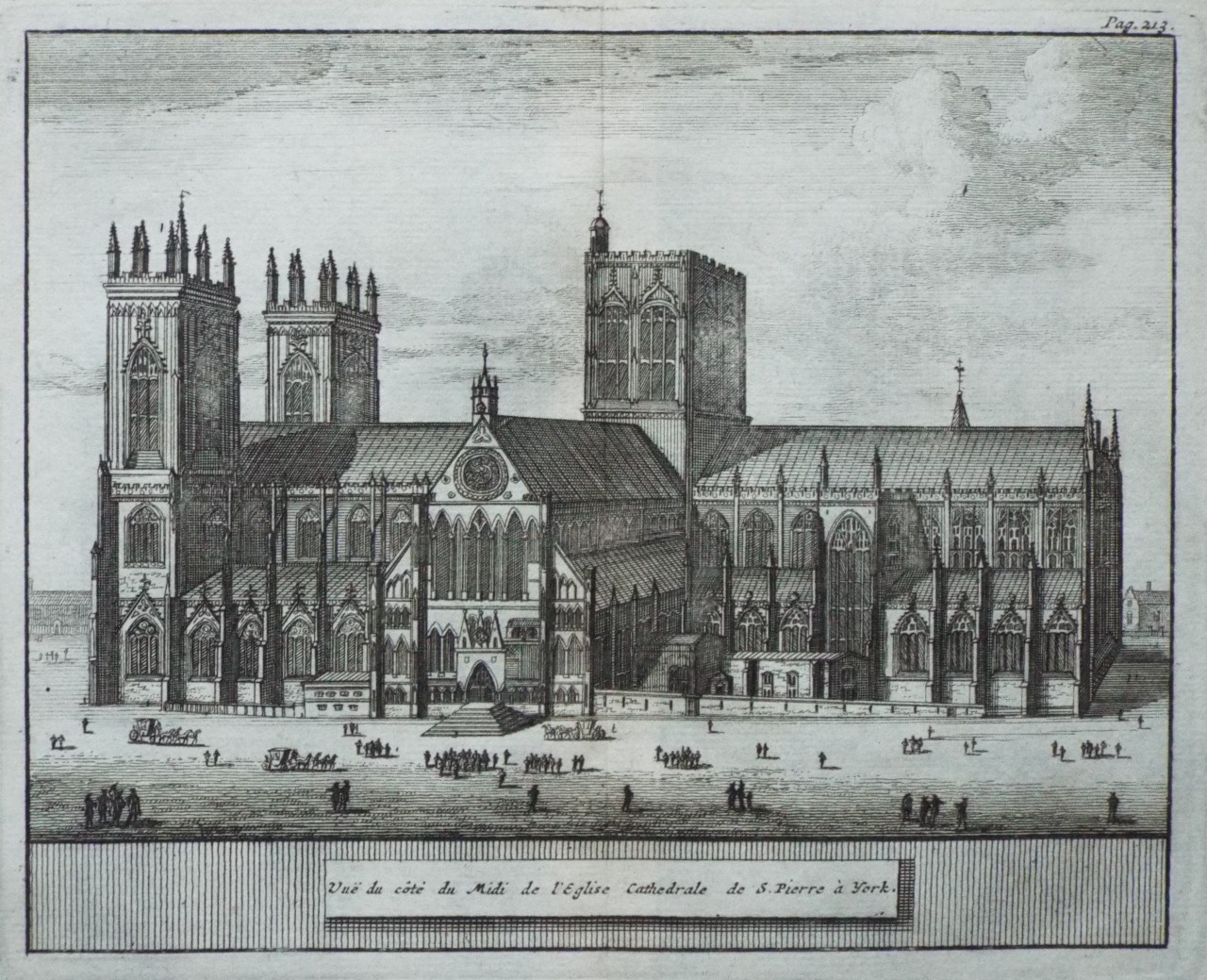 Print - Vue du cote de Midi de l'Eglise Cathedrale de S. Pierre a York.