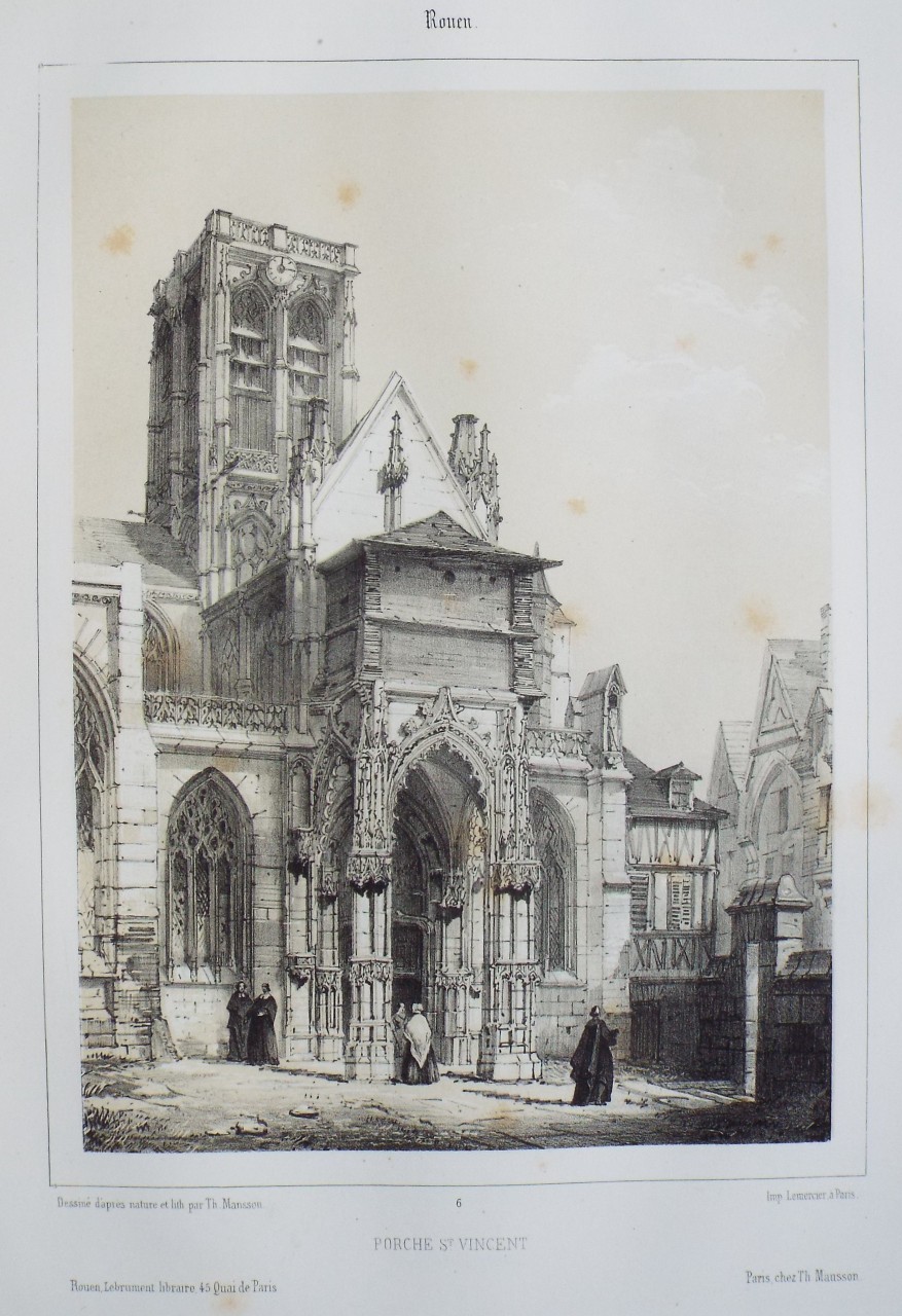 Lithograph - Rouen. Porche St. Vincent - Mansson