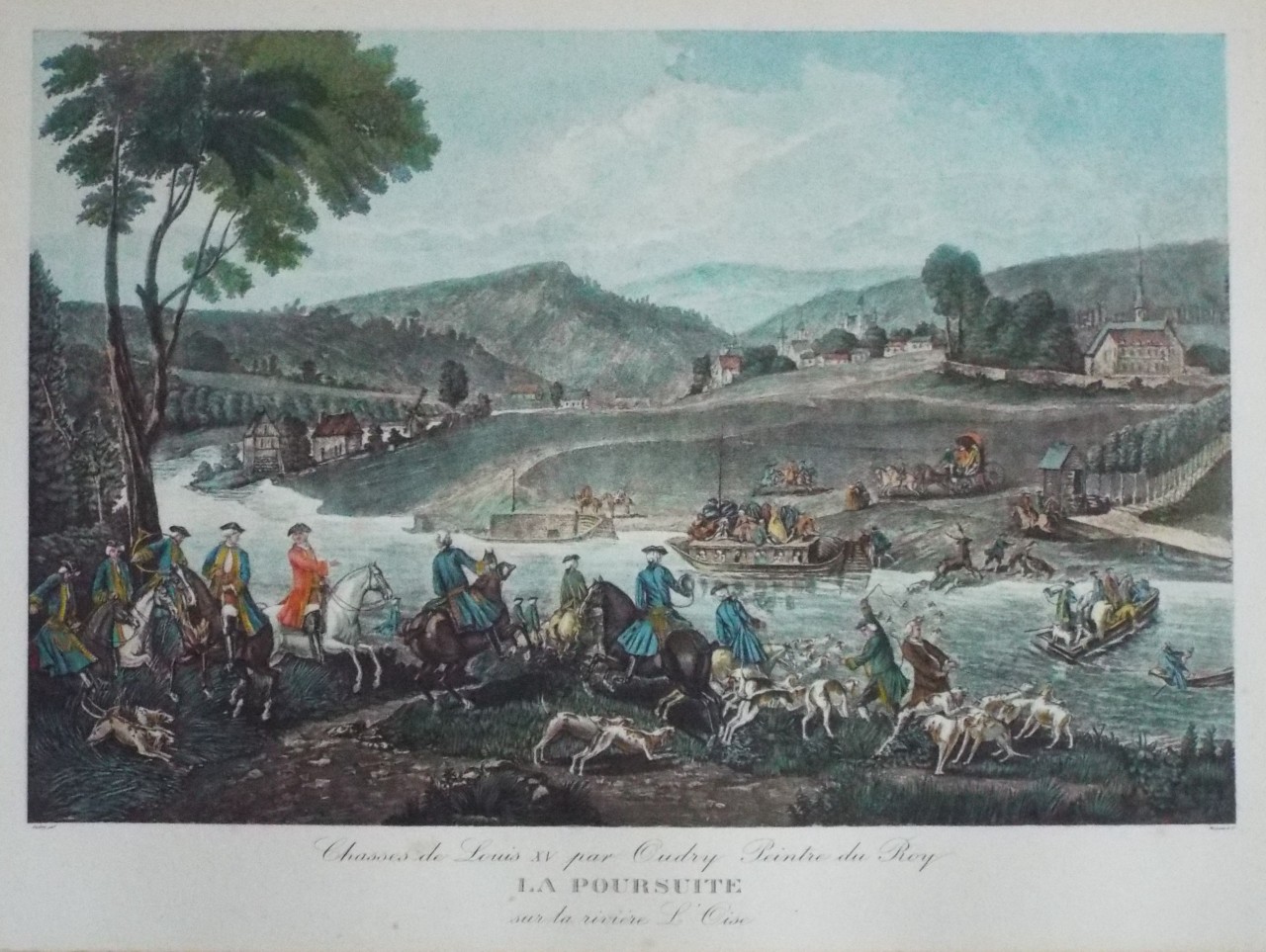 Aquatint - La Chasse de Louis XV par Oudry Peintre du Roy La Poursuite sur la riviere L'Oise - 
