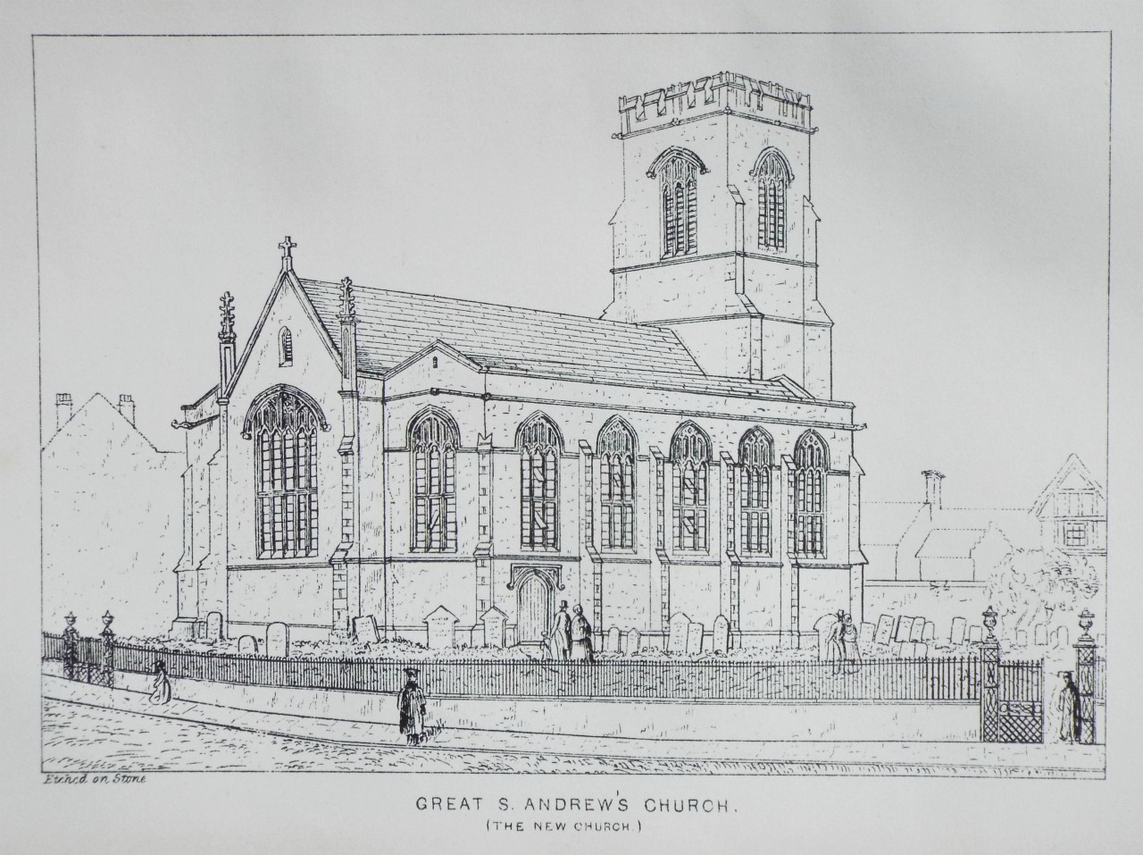 Lithograph - Great S. Andrew's Church. (The New Church.)