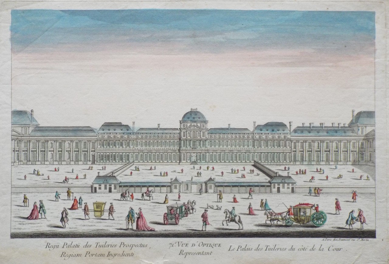 Print - Regii Palatii des Tuileries Prospectus Regiam Portam Ingredienti. 71e. Vue d'Optique Representant Le Palais des Tuileries du cote de la Cour.