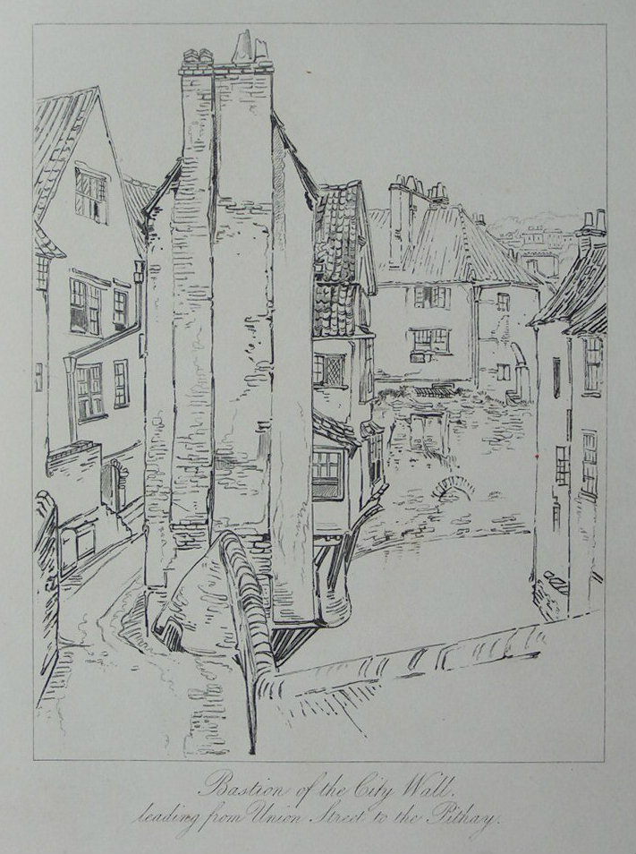 Etching - Bastion of the City Wall, leading from Union Street to the Pithay. - Skelton