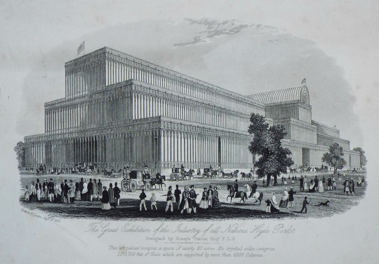 Print - The Great Exhibition of the Industry of all Nations, Hyde Park. Designed by Joseph Paxton Esqr. F.L.S.