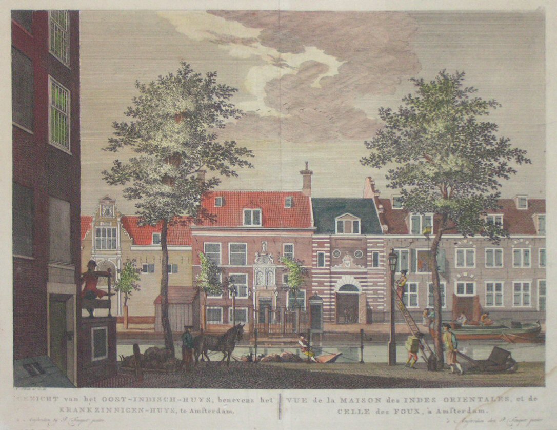 Etching - Gezicht van het Oost-Indisch-Huys, benevens het Krankzinnigen-Huys, te Amsterdam. Vue de la Maison des Indes Orientales, et le Celle des Foux, a Amsterdam.. - Schoute