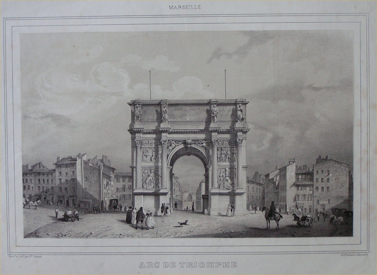Lithograph - Marseille. Arc de Triomphe - Carsien