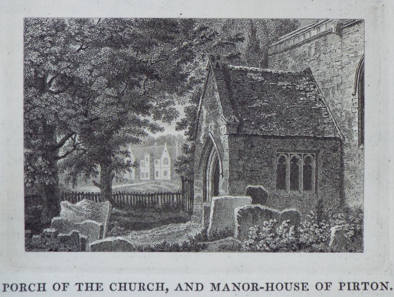 Print - Porch of the Church, and Manor-house of Pirton.