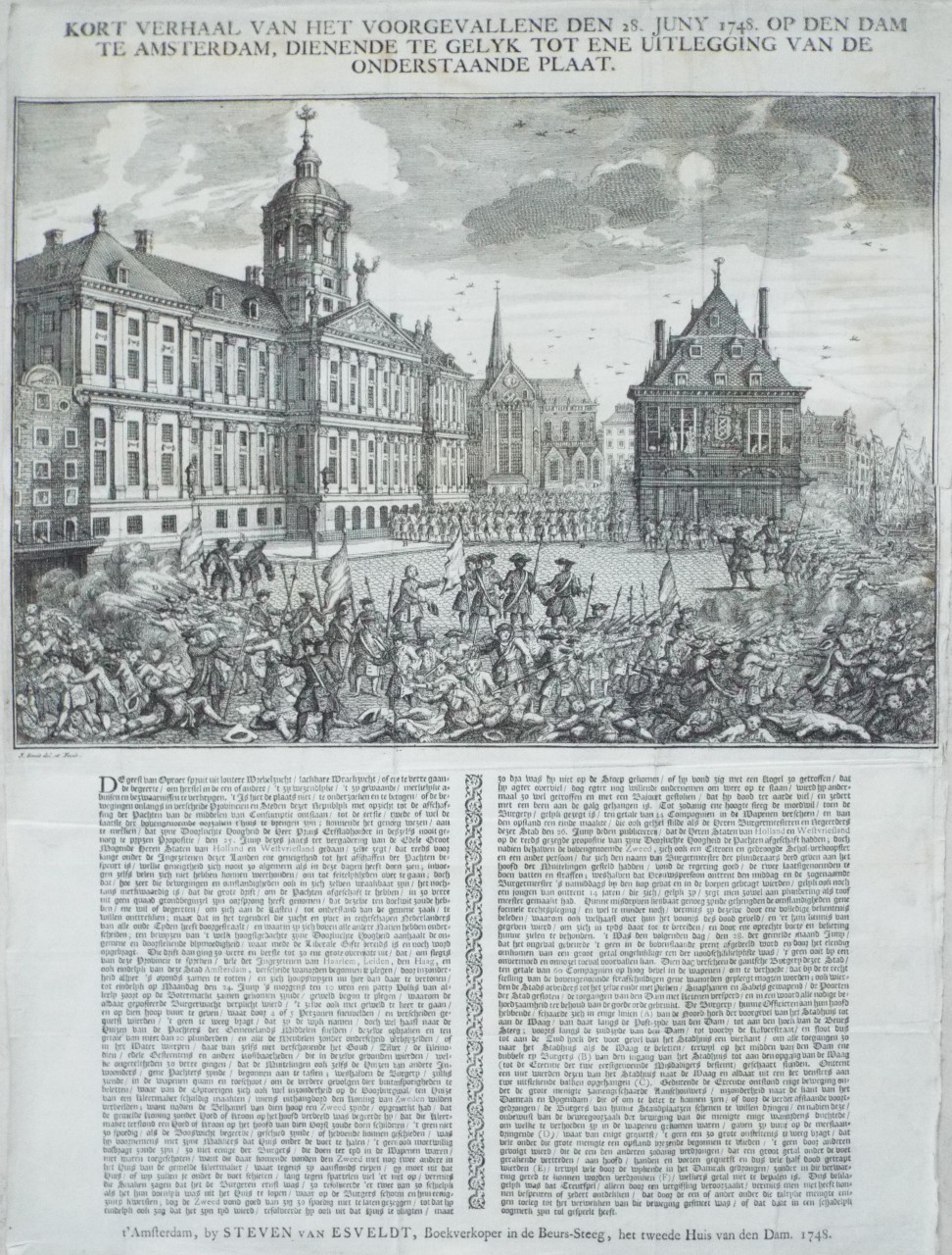 Etching - Kort verhaal van het voorgevallene den 28. juny 1748. op den Dam te Amsterdam, dienende te gelyk tot ene uitlegging van de onderstaande plaat. - Smit