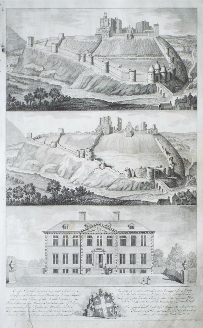 Print - Corfe Castle in its Original State. etc etc 
In 1643-4-5 was several times beseiged etc etc
Kingston Hall built by Sr. Ralph Bankes etc etc 