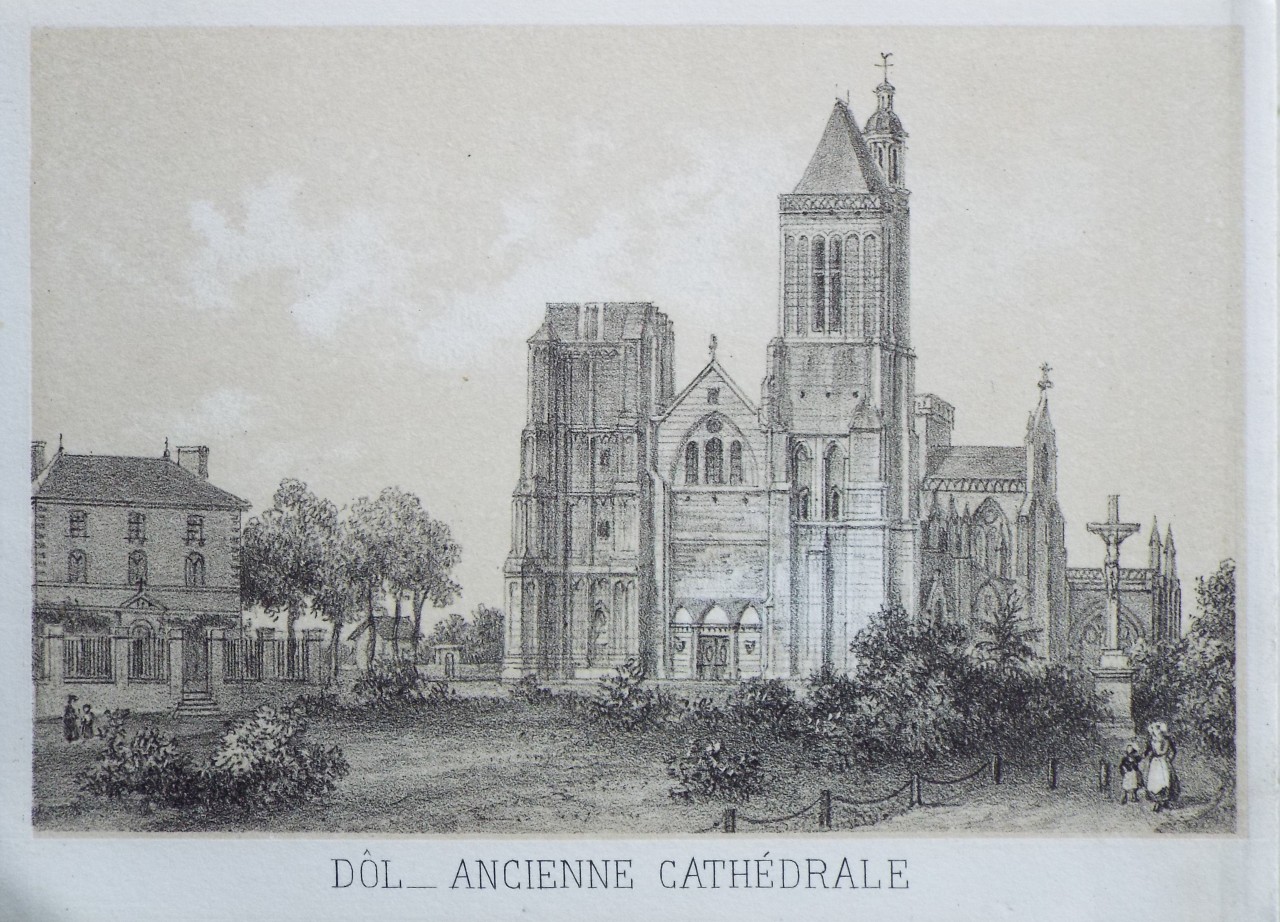 Lithograph - Dol - Ancienne Cathedrale