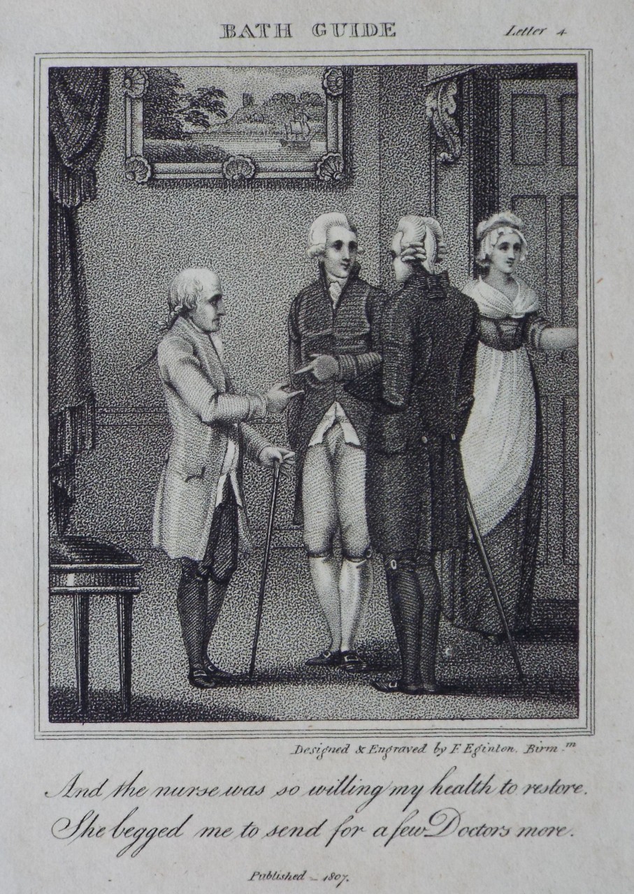 Stipple - Bath Guide. Letter 4. And the nurse was so willing my health to restore. She begged me to send for a few Doctors more. - Eginton