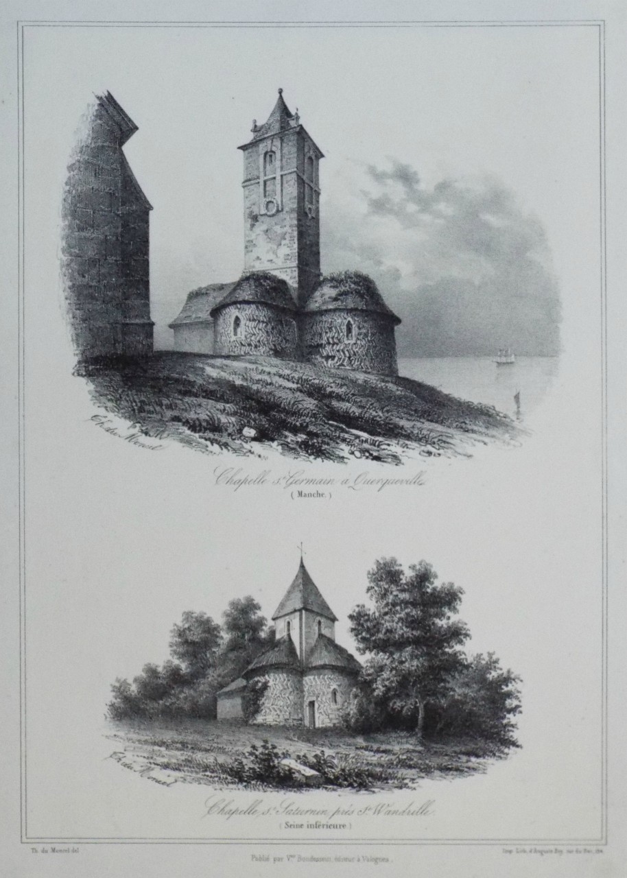 Lithograph - Chapelle St. Germain a Querqueville. (Manche.)
Chapelle St. Saturnin, pres St. Wandrille. (Seine inferiure.) - Auguste