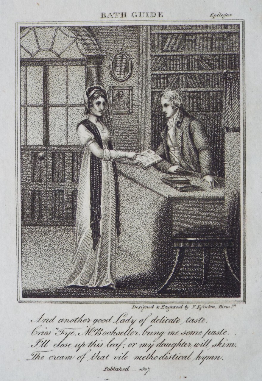 Stipple - Bath Guide. Epilogue. And another good Lady of delicate taste, Cries Fye Mr Bookseller, bring me some paste. - Eginton