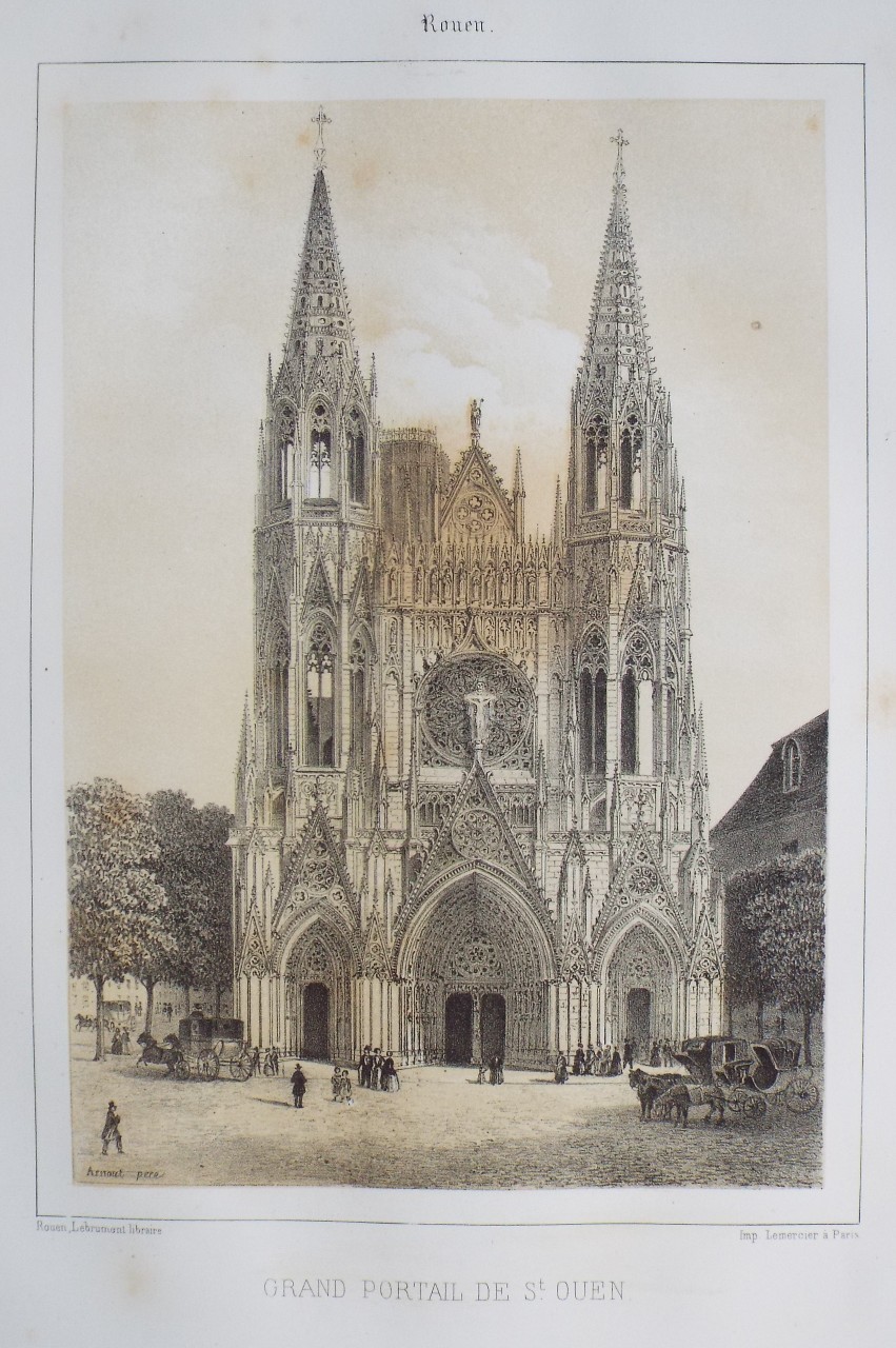 Lithograph - Rouen. Grand Portail de St. Ouen - Mansson