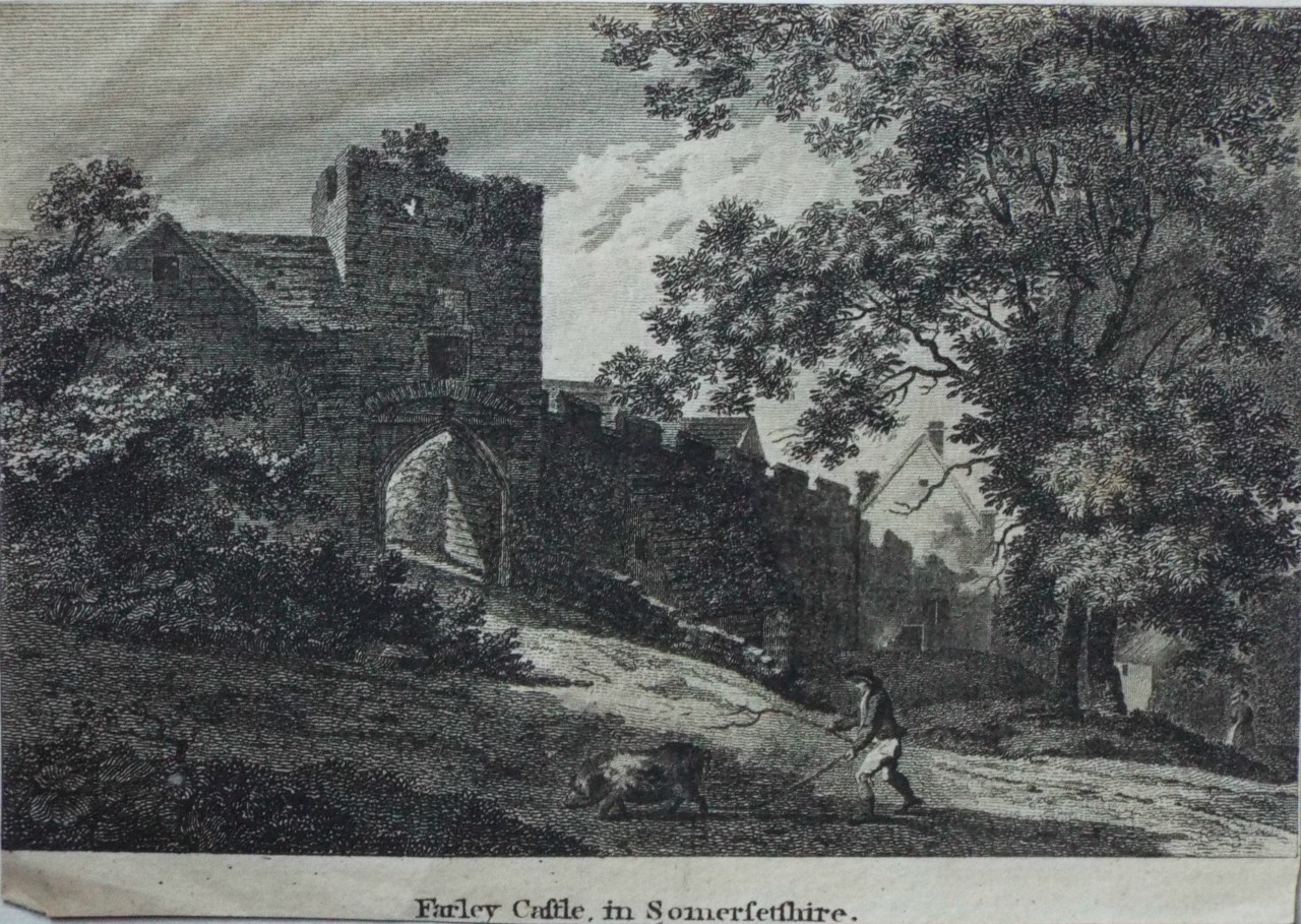 Print - Farley Castle, in Somersetshire.