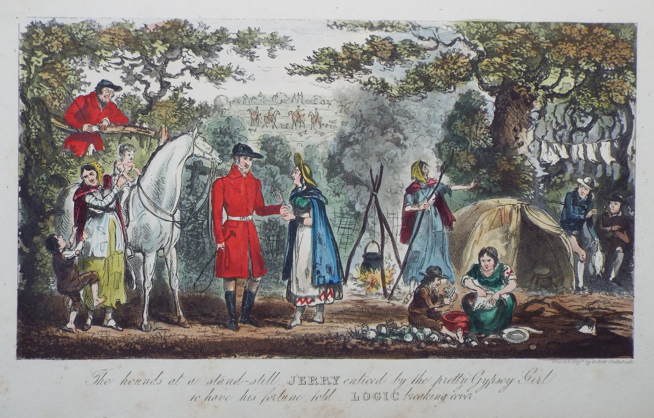 Aquatint - The Hounds at a stand-still Jerry enticed by the pretty Gypsey Girl to have his fortune told. Logic breaking cover. - Cruikshank