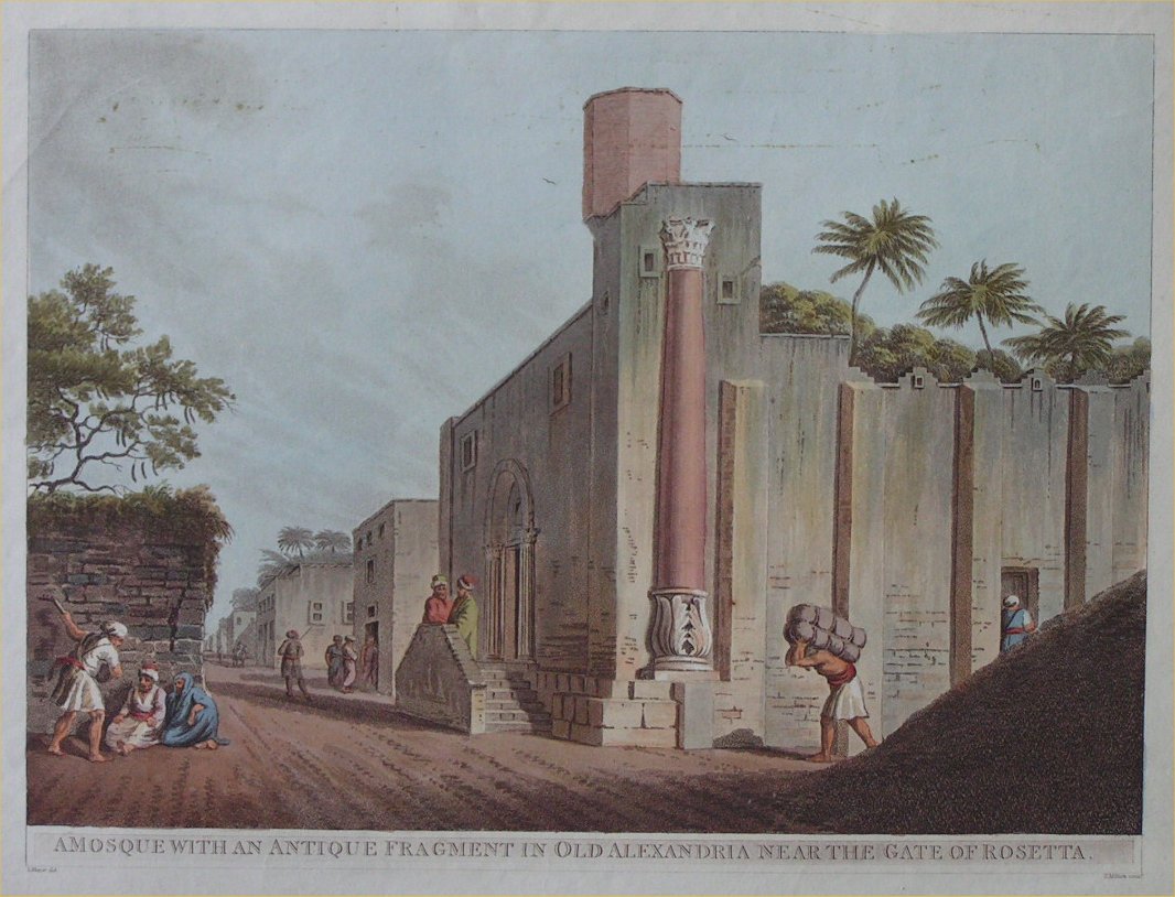 Aquatint - A Mosque with an Antique Fragment in Old Alexandria Near the Gate of Rosetta - Milton