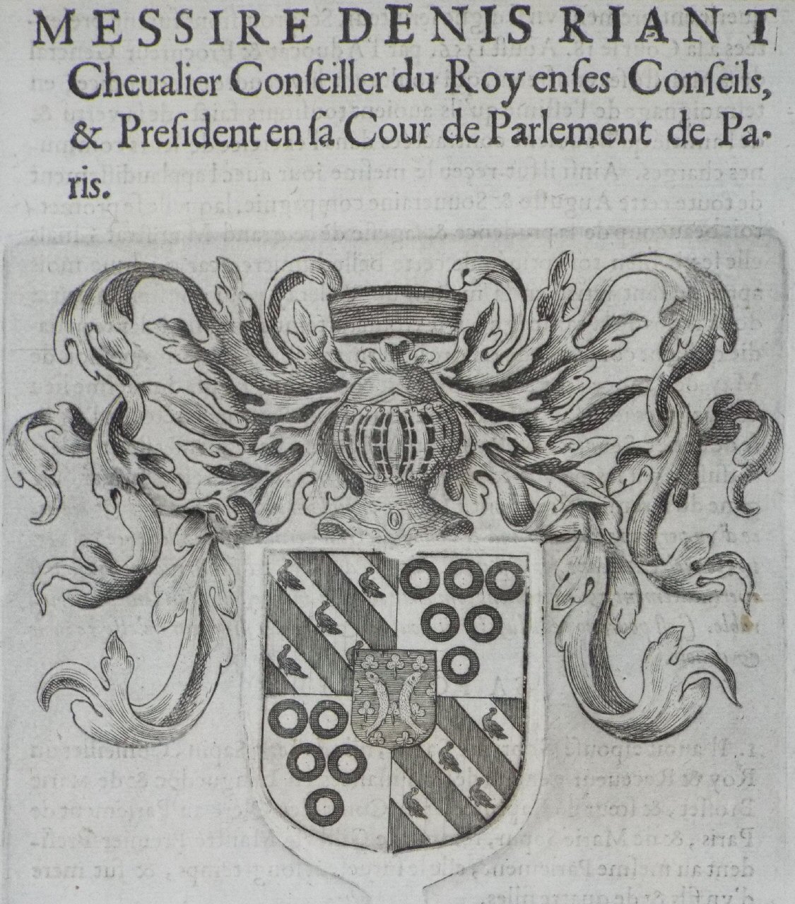 Print - Messire Denis Riant Chevalier Conseiller du Roy en ses Conseils, & President en sa Cour de Parlement de Paris.