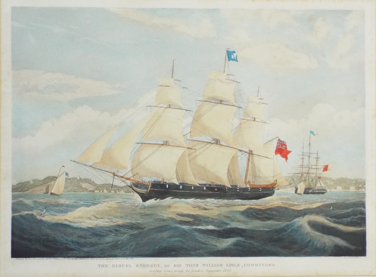 Aquatint - The Samuel Enderby, of 422 Tons William Lisle, Commander. Leaving Cowes Roads for London, September, 1834. - Rosenberg