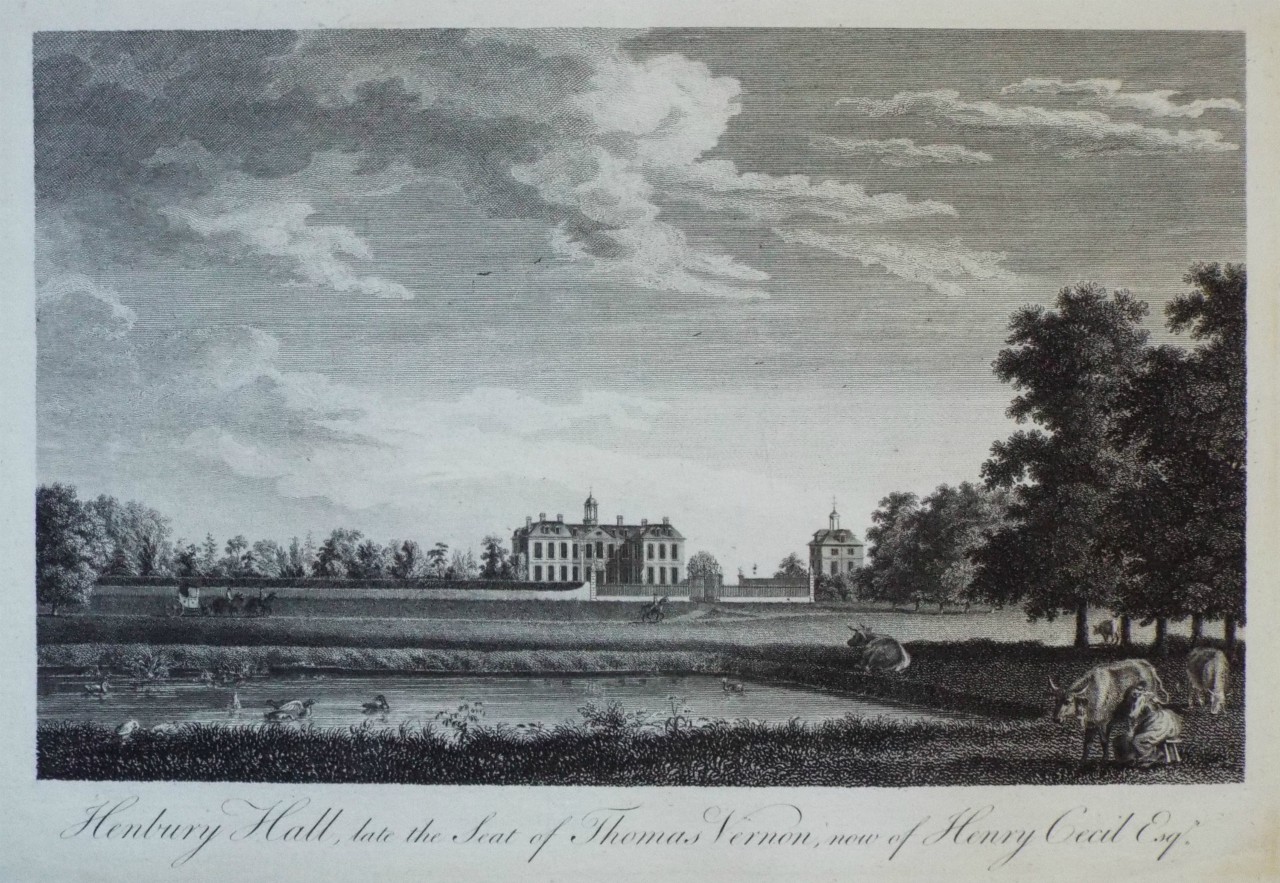 Print - Henbury Hall, late the Seat of Thomas Vernon, now of Henry Cecil Esqr.