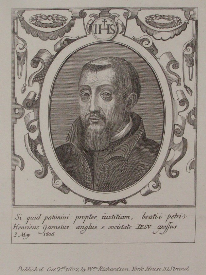 Print - Si quid patimini propter iustitiam beatii petris Henricus Garnetus e societate IESV cpassus 3 May 1606