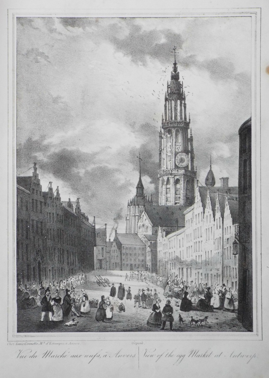 Lithograph - Vue du Marche aux oeufs, a Anvers. View of the egg Market, at Antwerp.