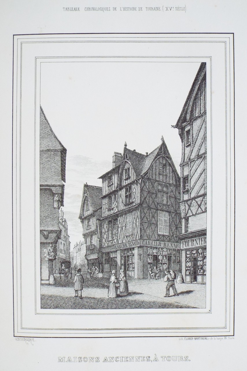 Lithograph - Maisons Anciennes, a Tours.