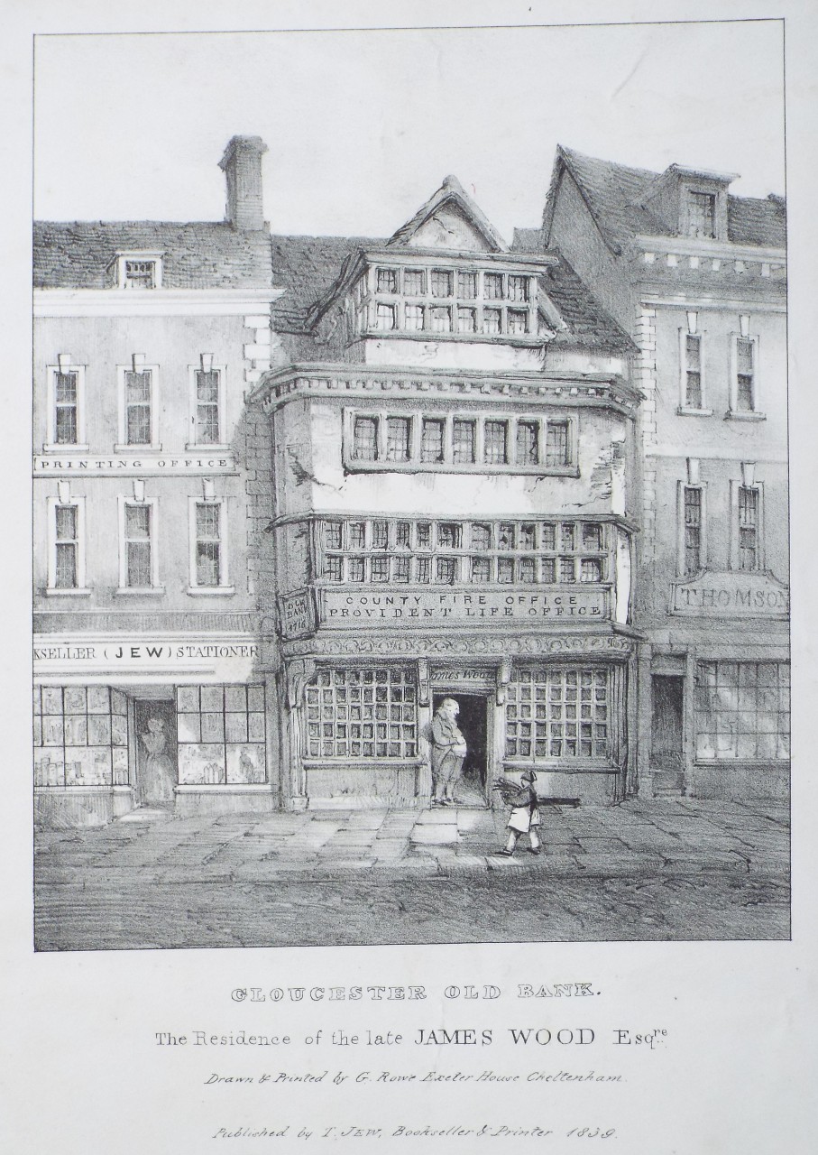 Lithograph - Gloucester Old Bank. The Residence of the late James Wood Esqre. - Rowe