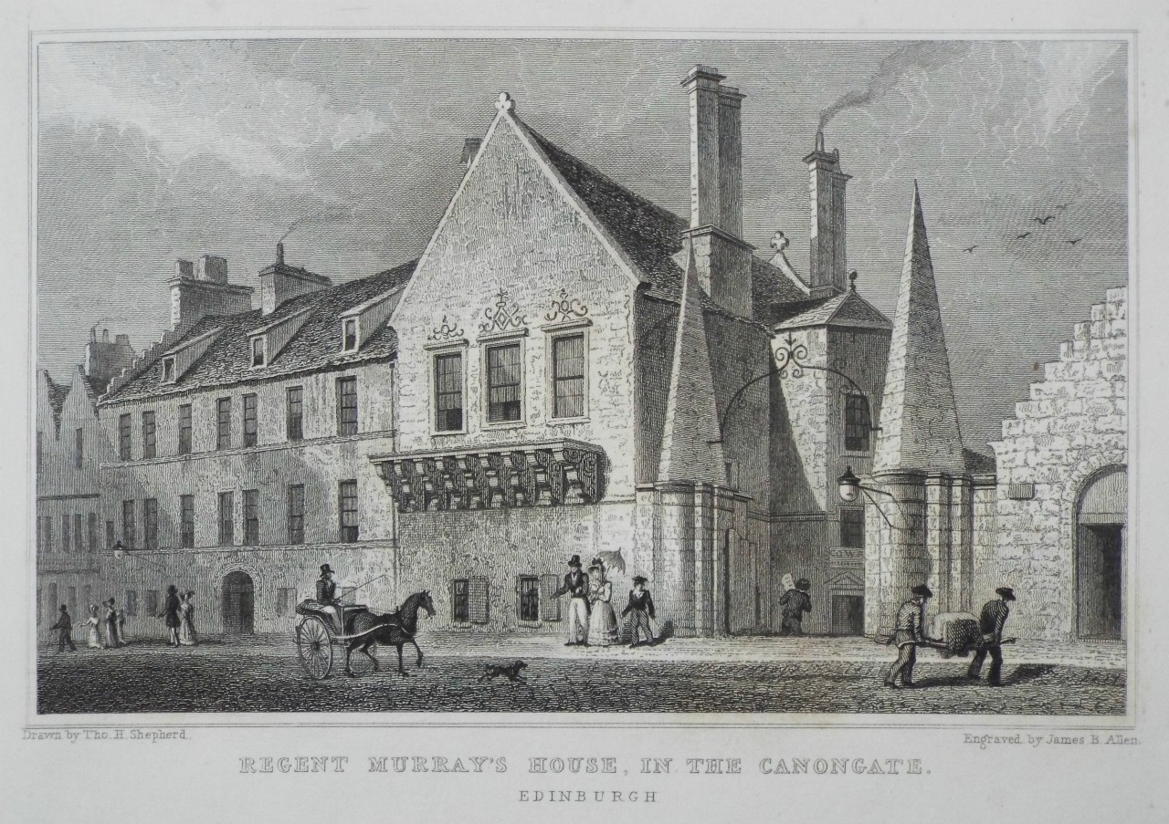 Print - Regent Murray's House, in the Canongate. Edinburgh. - Allen