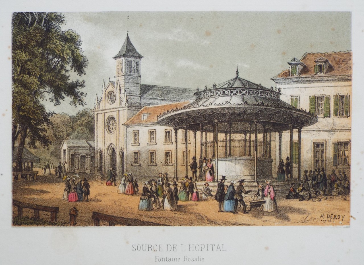 Lithograph - Source de l'Hopital. Fontaine Rosalie. - Deroy