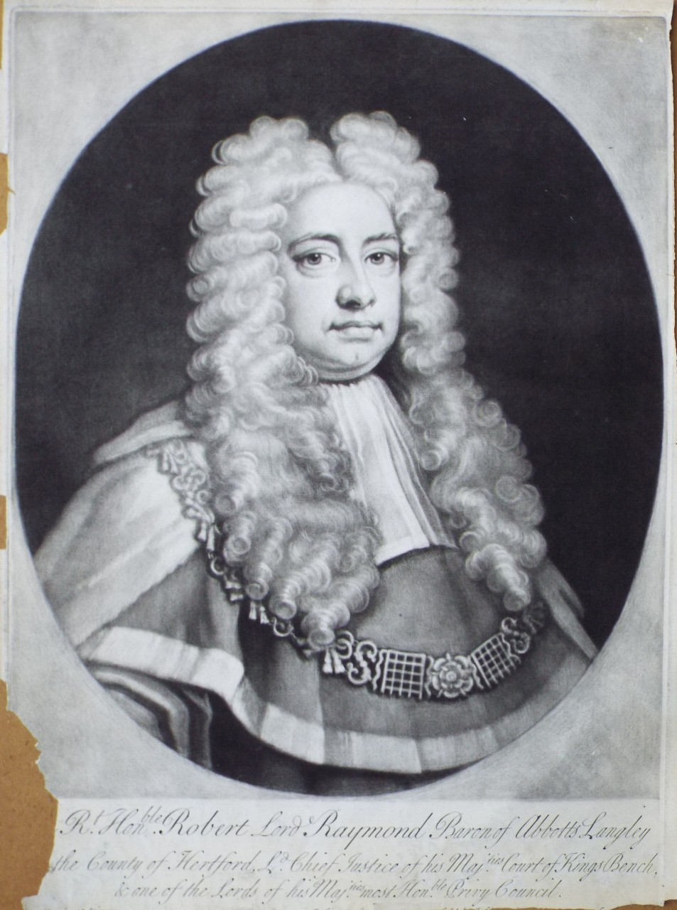 Mezzotint - The Rt. Honble. Robert Lord Raymond Baron of Abbotts Langley in the County of Hertford, Ld. Chief Justice of his Maj'ties Court of Kings Bench & one of the Lords of his Maj'ties Honble. Privy Council - Simon