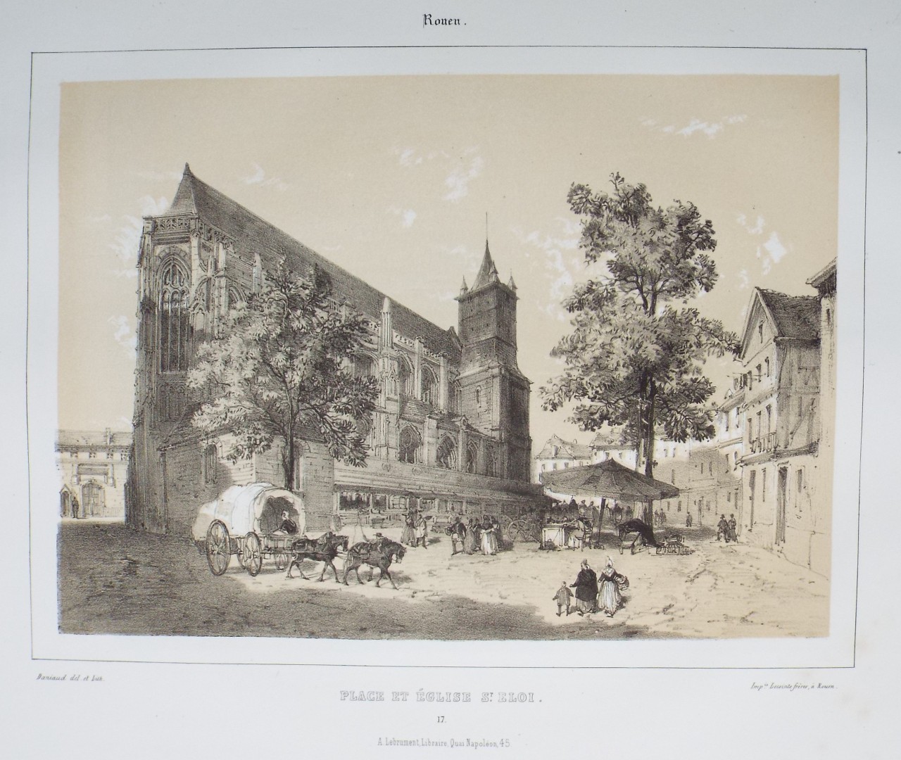 Lithograph - Rouen. Place et Eglise de St. Eloi. - Mansson