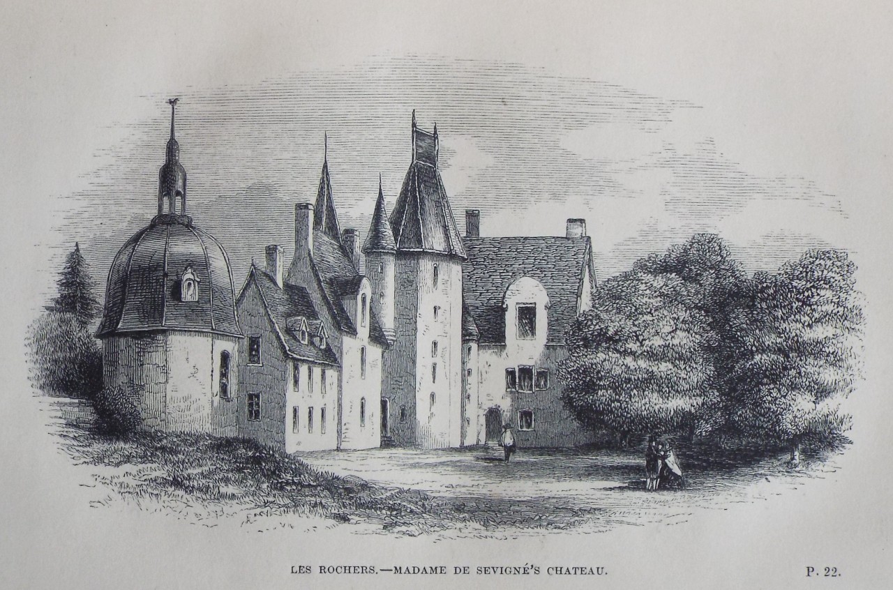 Wood - Les Rochers. - Madame de Sevigne's Chateau.