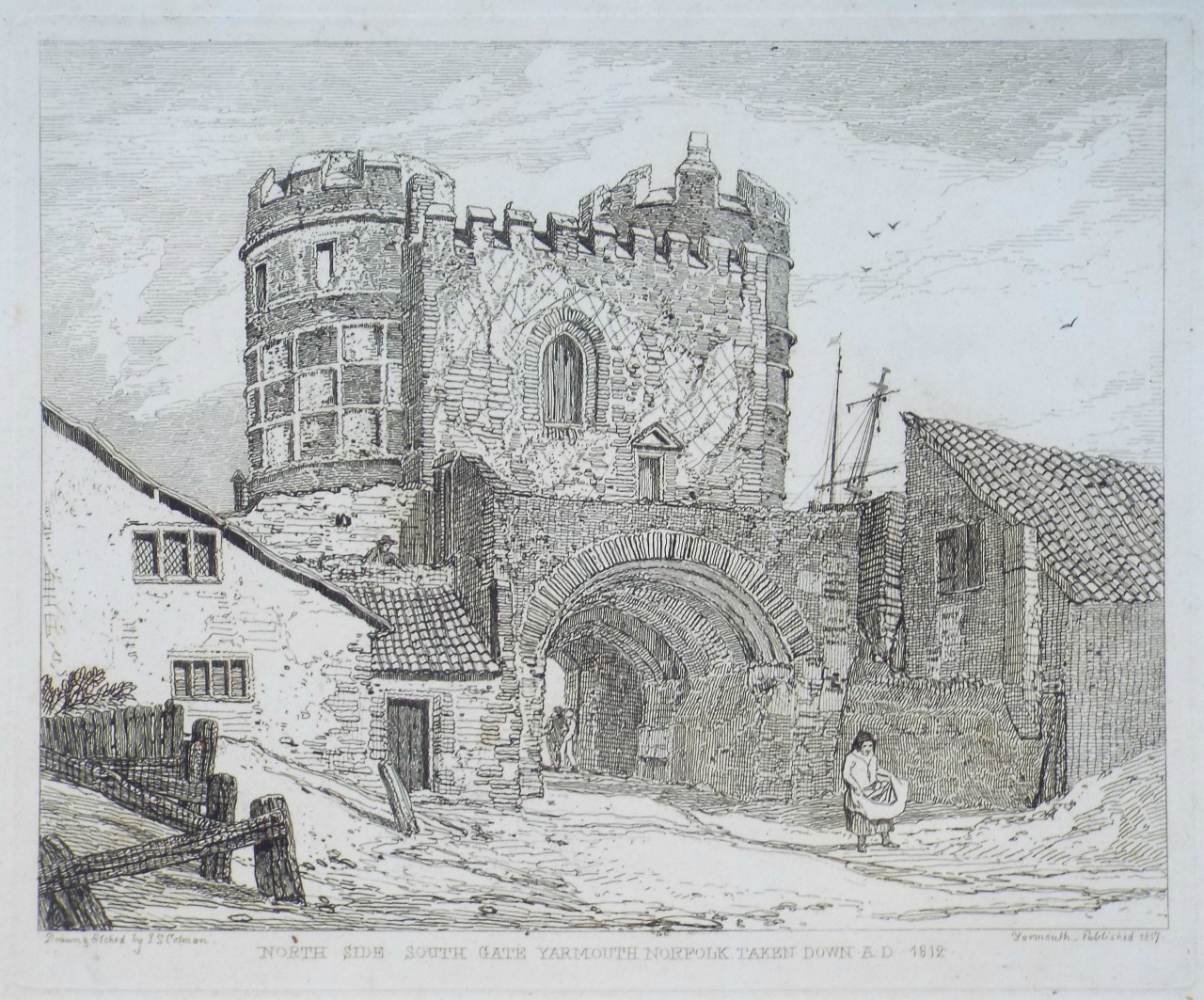 Etching - North Side South Gate Yarmouth Norfolk Taken Down  A D 1812 - Cotman