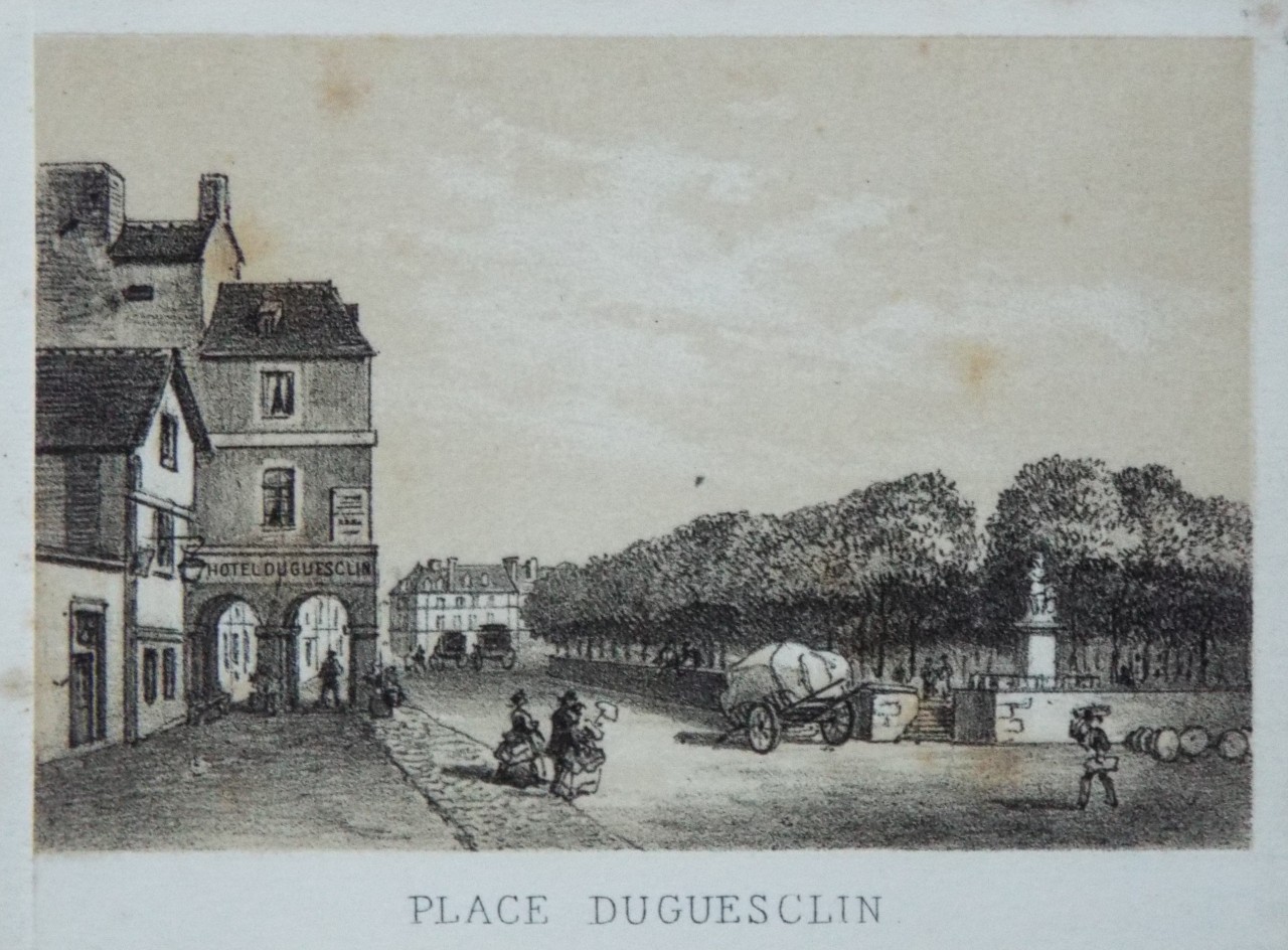 Lithograph - Place Duguesclin.