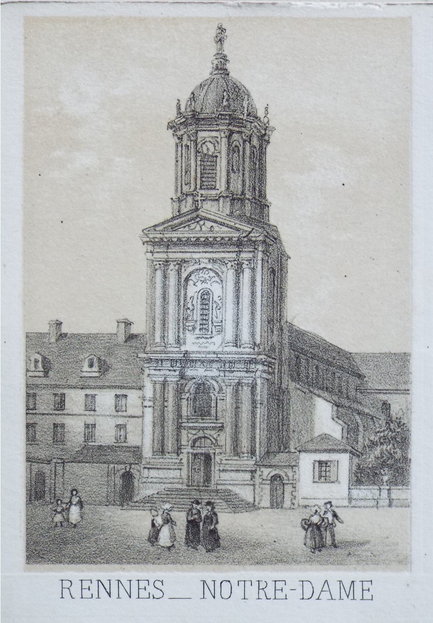 Lithograph - Rennes - Notre-Dame