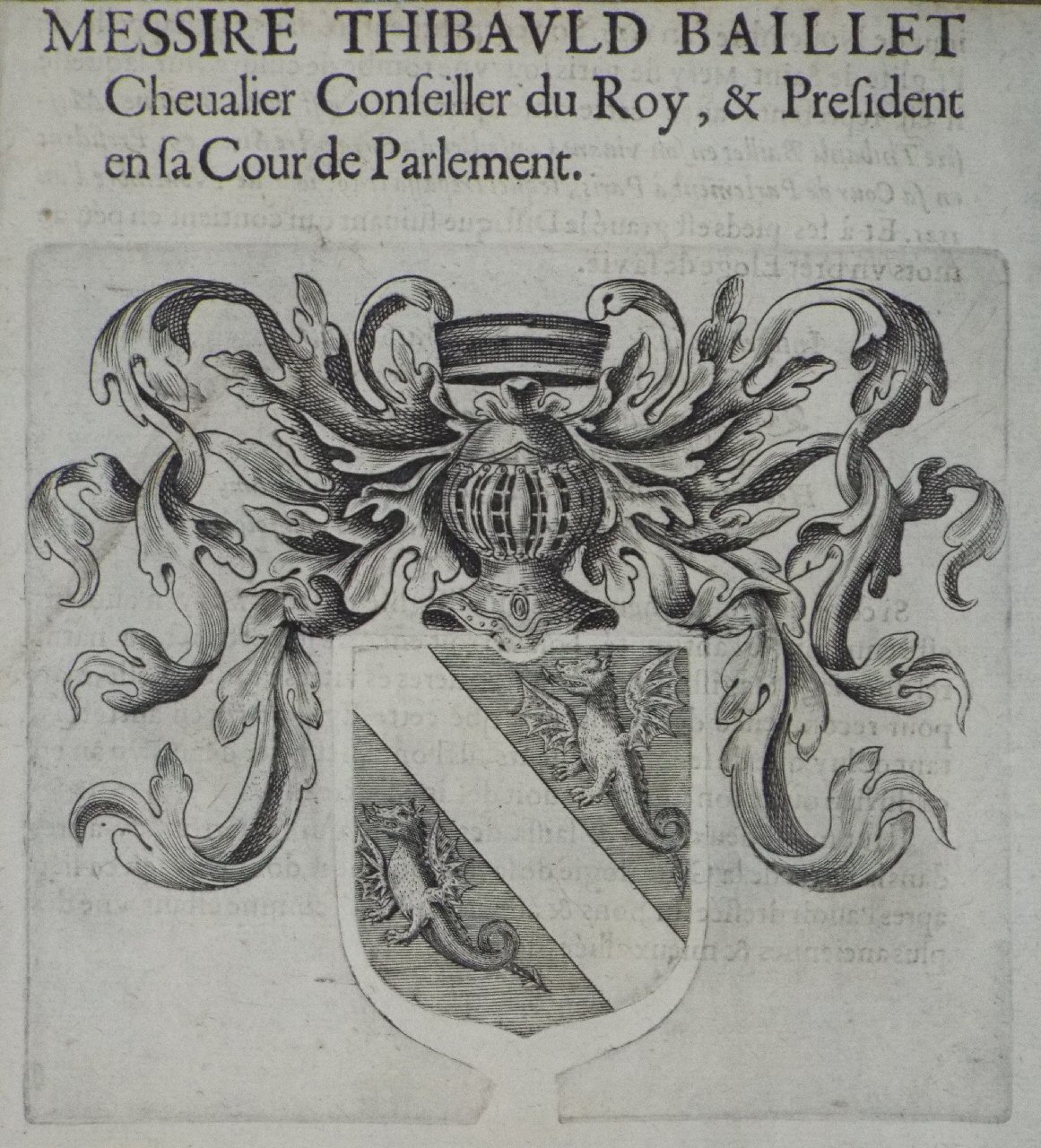 Print - Messire Thibauld Baillet Chevalier Conseiller du Roy, & President en sa Cour de Parlement.