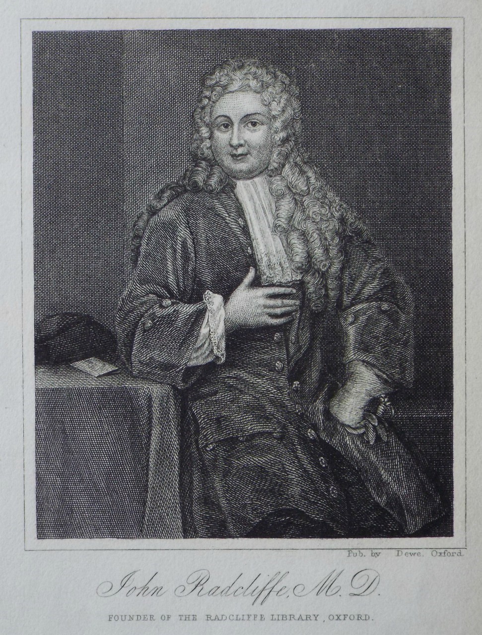 Print - John Radcliffe, M.D. Founder of the Radcliffe Library, Oxford.